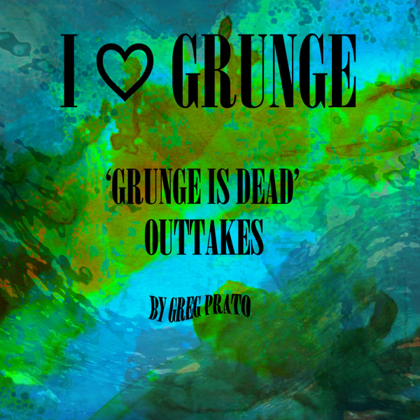 I Love Grunge - An Excerpt