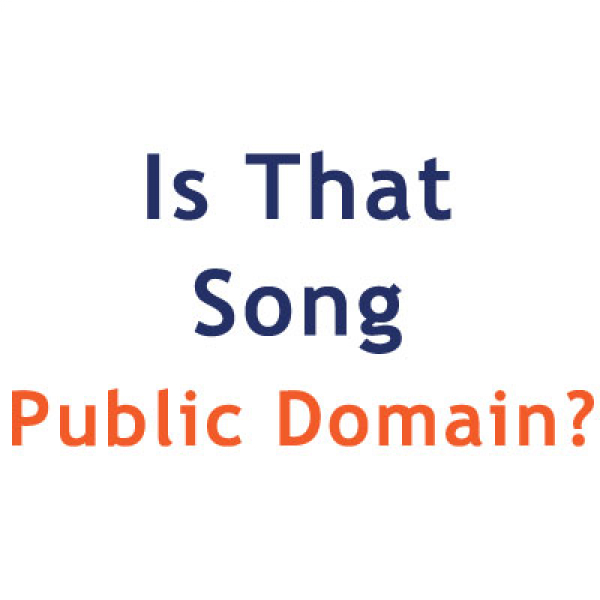 Is That Song Public Domain?